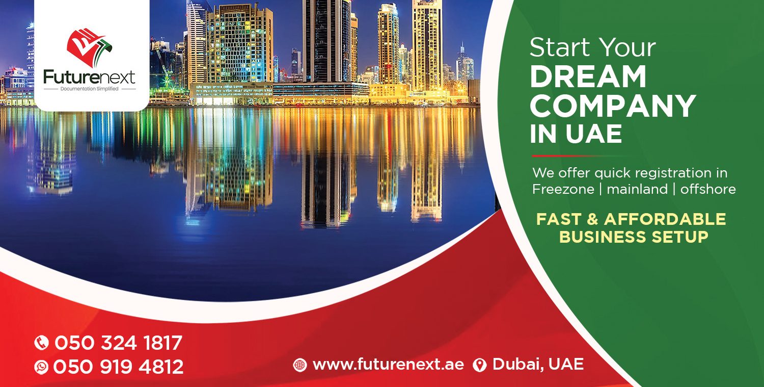Company Registration Services in UAE – Freezone, Mainland, and Offshore Solutions by Future Next Quick company registration services in UAE – Freezone, Mainland, and Offshore solutions by Future Next